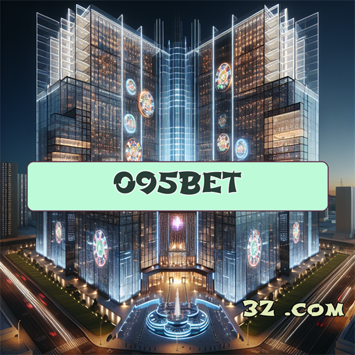 Bônus Imperdíveis: 095bet.com Revoluciona o Jogo Online